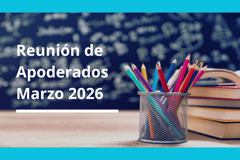 Reunión de Apoderados Marzo 2026 – Colegio Evelyn's School – Santa Cruz